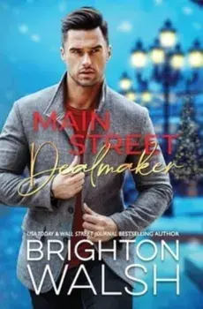 Main Street Dealmaker, Paperback/Brighton Walsh