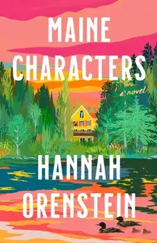 Maine Characters. A Novel, Paperback/Hannah Orenstein