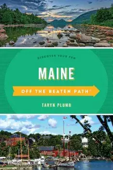 Maine Off the Beaten Path(r): Discover Your Fun, Paperback/Taryn Plumb