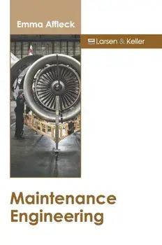 Maintenance Engineering, Hardcover/Emma Affleck