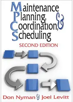 Maintenance Planning, Coordination, & Scheduling, Hardcover/Don Nyman