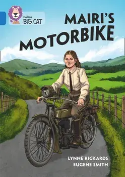 Mairi's Motorbike. Band 16/Sapphire, Paperback/Lynne Rickards