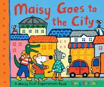 Maisy Goes to the City: A Maisy First Experiences Book, Paperback/Lucy Cousins