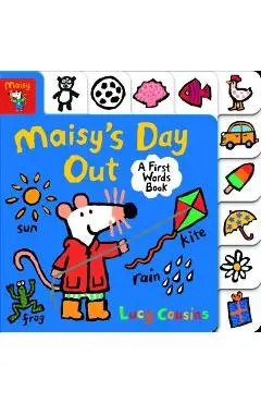 Maisy's Day Out: A First Words Book - Lucy Cousins