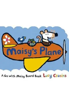 Maisy's Plane - Lucy Cousins