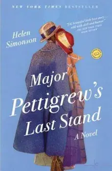 Major Pettigrew's Last Stand, Paperback/Helen Simonson