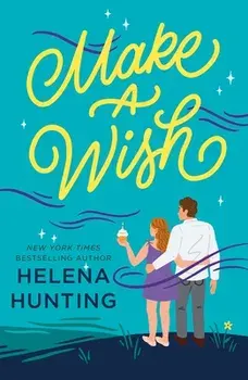 Make a Wish, Paperback/Helena Hunting