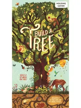 Make and Play: Build A Tree. Build a 30cm Oak Tree! Includes a 32-page Book and 40+ Model Pieces/Philippa Forrester