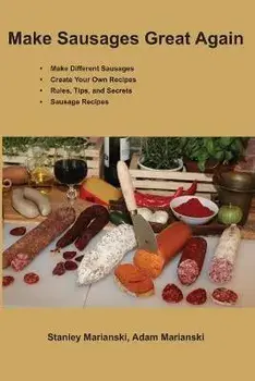 Make Sausages Great Again, Paperback/Adam Marianski