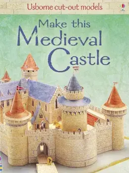 Make This Medieval Castle, Paperback/Iain Ashman