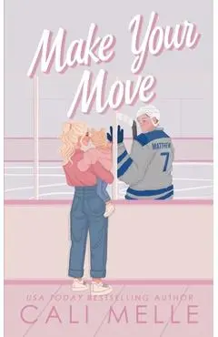 Make Your Move - Cali Melle