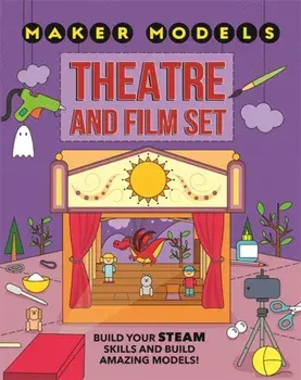 Maker Models: Theatre and Film Set, Hardback/Anna Claybourne