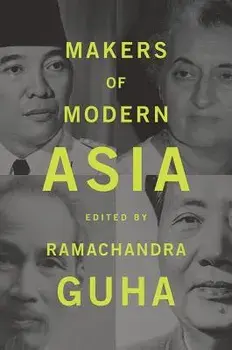 Makers of Modern Asia, Paperback/Ramachandra Guha