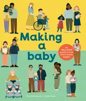 Making a Baby, Hardcover/Rachel Greener