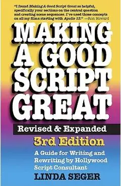 Making a Good Script Great - Linda Seger