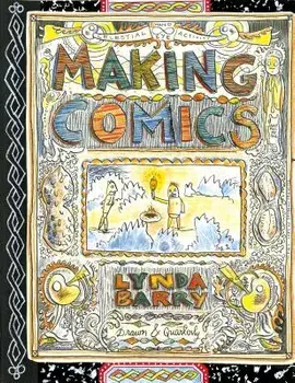 Making Comics, Paperback/Lynda Barry