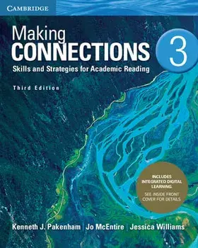 Making Connections Level 3 Student's Book with Integrated Digital Learning: Skills and Strategies for Academic Reading, Hardcover/Kenneth J. Pakenham