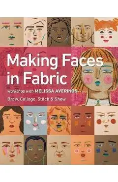 Making Faces in Fabric