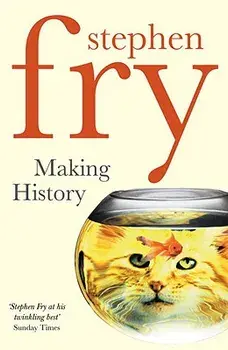 Making History, Paperback/Stephen Fry