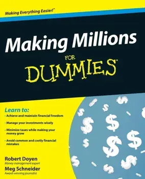Making Millions for Dummies, Paperback/Robert Doyen