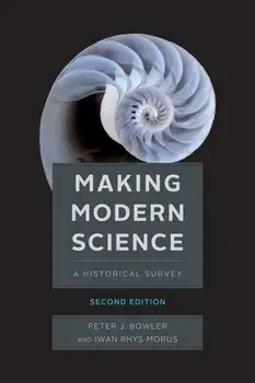 Making Modern Science, Second Edition, Paperback/Iwan Rhys Morus