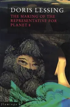 Making of the Representative for Planet 8, Paperback/Doris Lessing