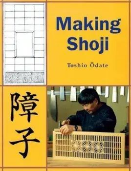 Making Shoji, Paperback/Toshio Odate