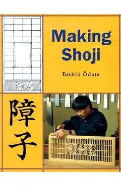 Making Shoji - Toshio Odate