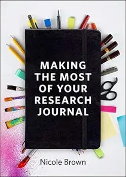 Making the Most of Your Research Journal, Paperback/***