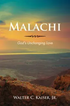 Malachi, Hardcover/Jr. Walter C. Kaiser