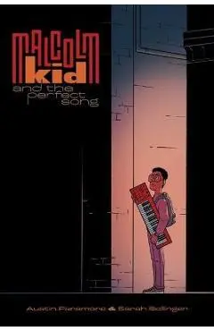 Malcolm Kid and the Perfect Song - Austin Paramore
