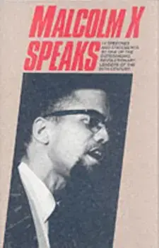 Malcolm X Speaks, Hardcover/Malcolm X