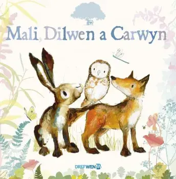 Mali, Dilwen a Carwyn. Bilingual ed, Paperback/***