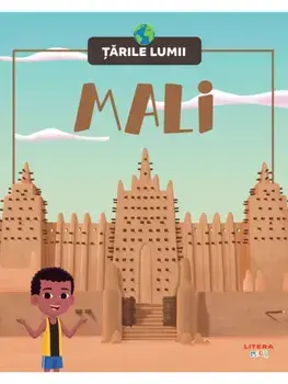 Mali. Volumul 55. Tarile lumii/***