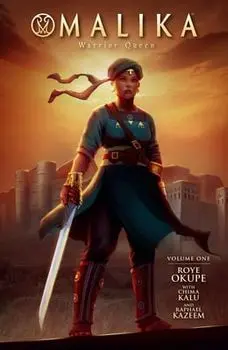 Malika: Warrior Queen Volume 1, Paperback/Roye Okupe
