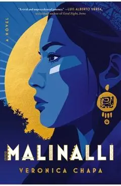 Malinalli - Veronica Chapa