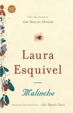 Malinche - Laura Esquivel