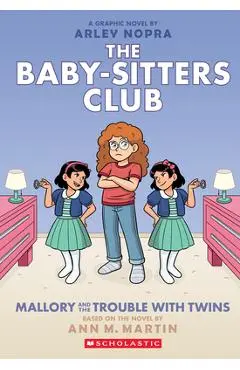 Mallory and the Trouble with Twins: A Graphic Novel (the Baby-Sitters Club #17) - Ann M. Martin