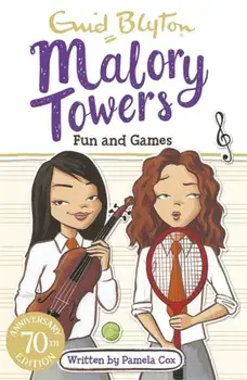 Malory Towers: Fun and Games. Book 10, Paperback/Enid Blyton