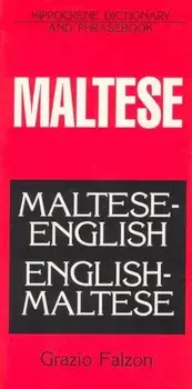 Maltese-English/English-Maltese Dictionary and Phrasebook, Paperback/Grazio Falzon