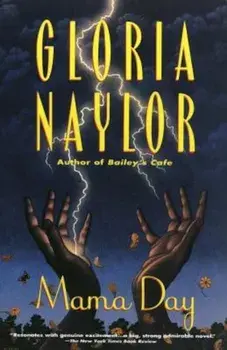 Mama Day, Paperback/Gloria Naylor