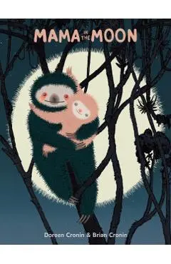 Mama in the Moon - Doreen Cronin