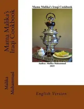 Mama Malika's Iraqi Cookbook: English, Paperback/Malika K. Muhammad