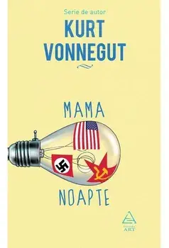 Mama noapte/Kurt Vonnegut