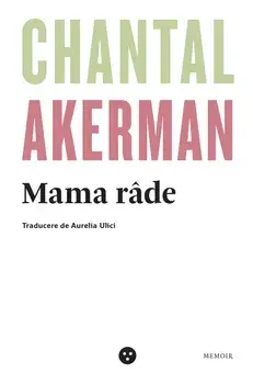 Mama rade/Chantal Akerman