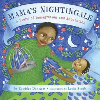 Mama's Nightingale: A Story of Immigration and Separation, Hardcover/Edwidge Danticat