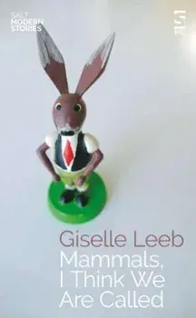 Mammals, I Think We Are Called, Paperback/Giselle Leeb