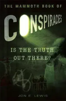Mammoth Book of Conspiracies, Paperback/Jon Lewis