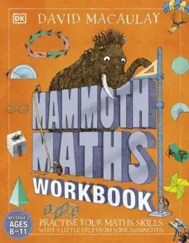 Mammoth Maths Workbook. Practise Your Maths Skills with a Little Help from Some Mammoths, Paperback/DK