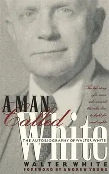 Man Called White: The Autobiography of Walter White, Paperback/Walter White